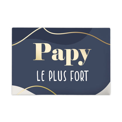 Magnet papy le plus fort