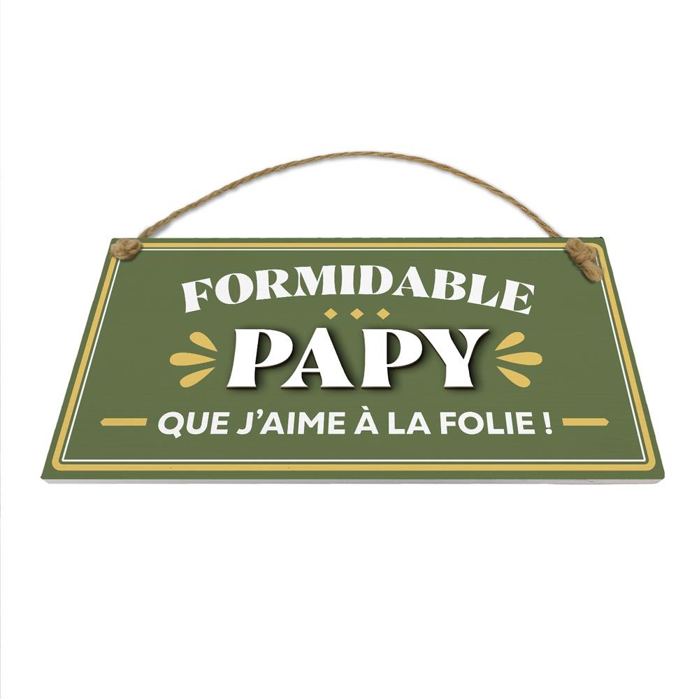Plaque bois "formidable papy"