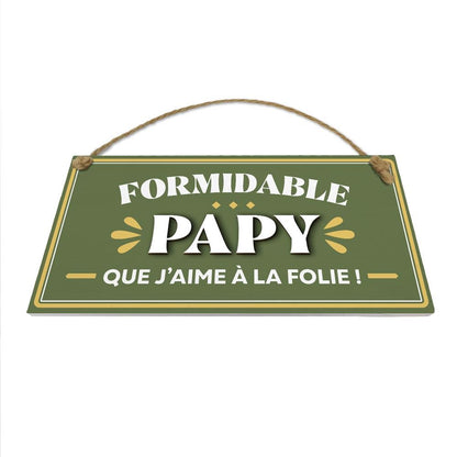 Plaque bois "formidable papy"