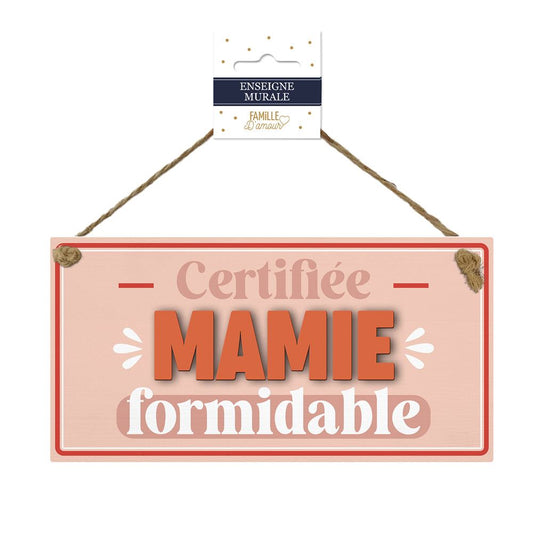 Plaque bois "mamie formidable"