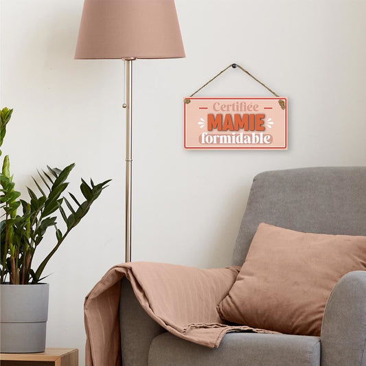 Plaque bois "mamie formidable"