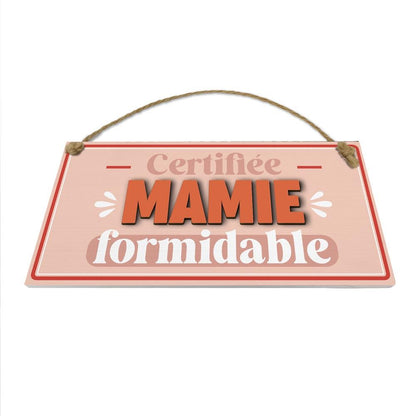 Plaque bois "mamie formidable"