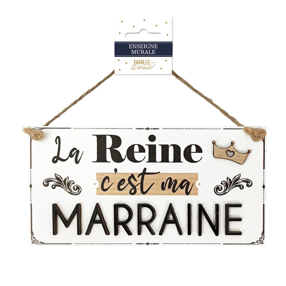 Plaque bois "marraine reine"