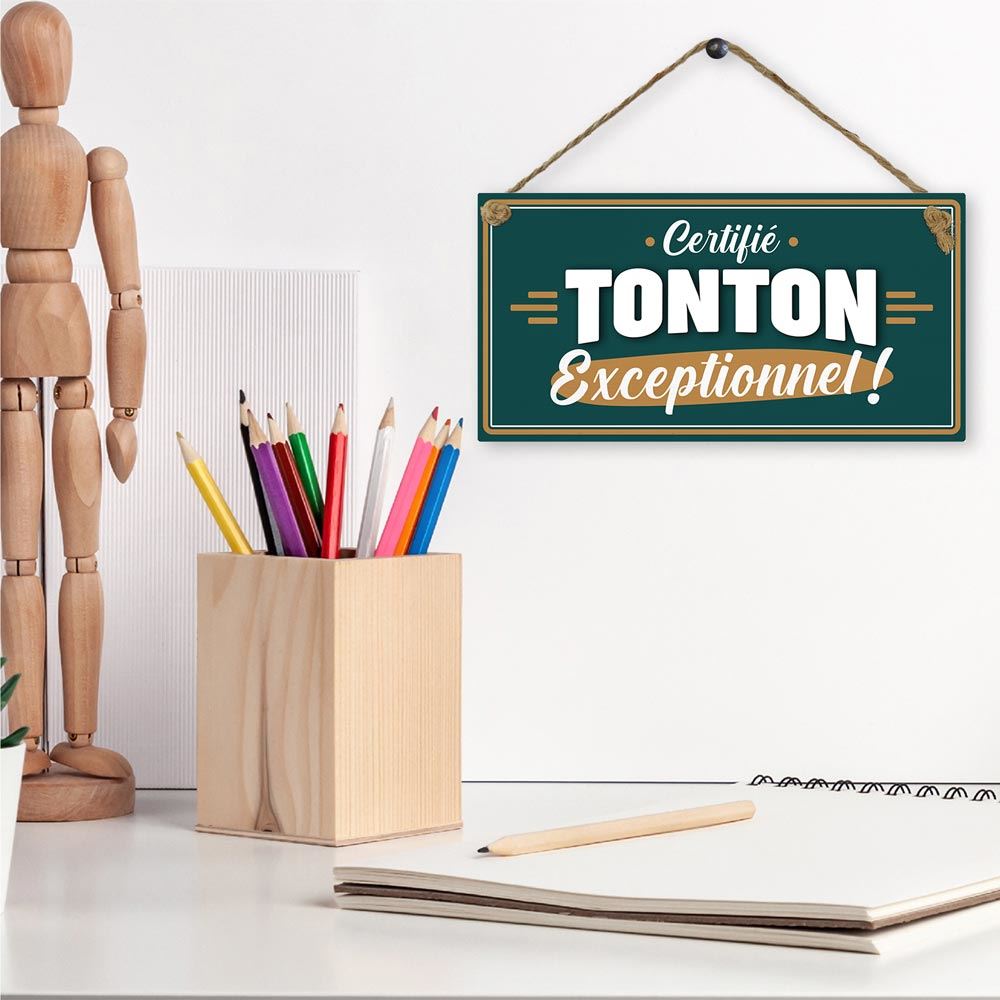 Plaque bois "tonton exceptionnel"