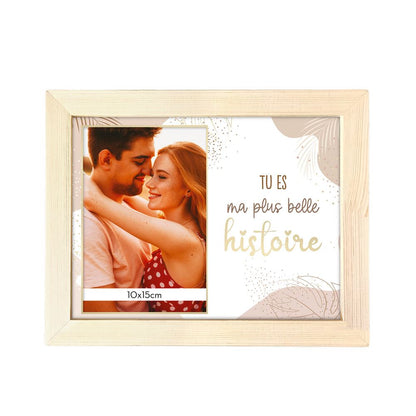 Cadre photo "tu es ma plus belle histoire"