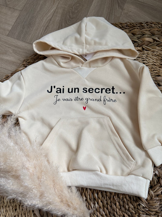 Sweat à capuche 12-18 mois "J'ai un secret..."